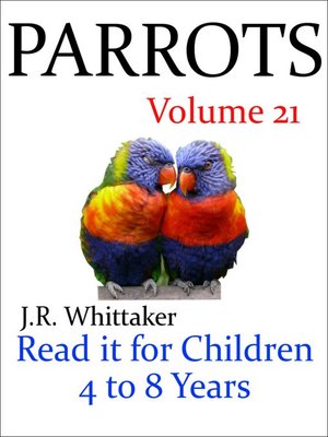cover image of Parrots (Read it book for Children 4 to 8 years)